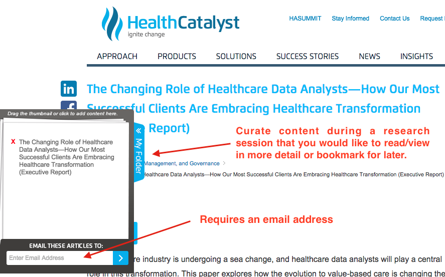 HealthCatalyst are expert inbound marketers. They stick with potential customers from initial education to post-conversion, capturing emails at every turn and providing value the whole way through.